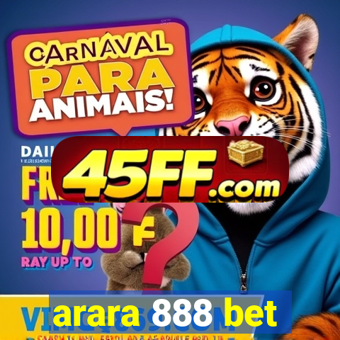 arara 888 bet